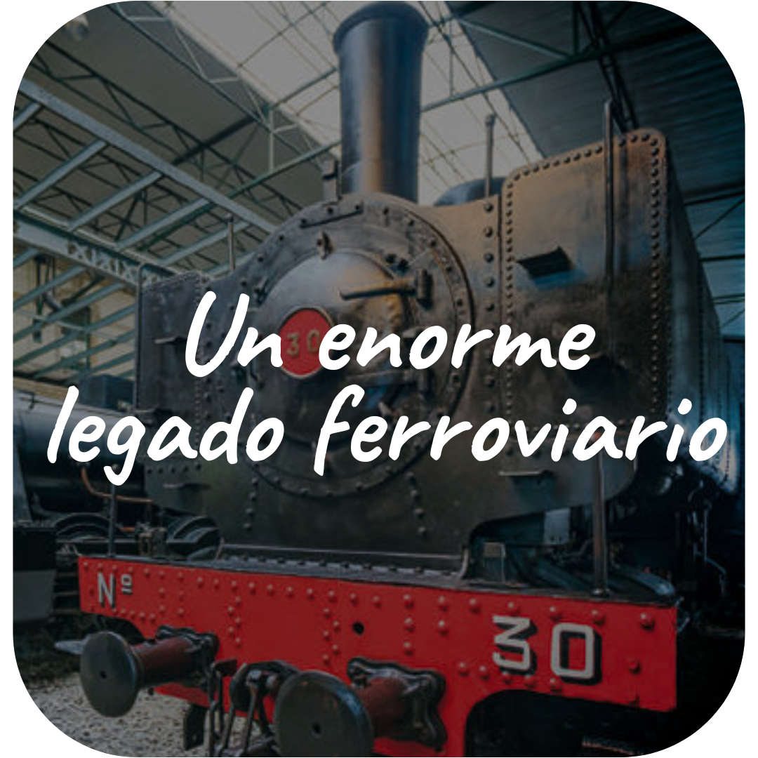 Un enorme legado ferroviario